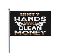 Bandiera Dirty Hands Make Clean Moneys 90x150cm