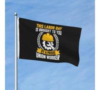 Bandiera Doppia Cucitura Bandiere Da Balcone Labor Day The Labor Day Is Brought To You By A Proud Union Worker Rinforzo Striscioni Di Bunting Per Esterno Conferenza Interno 90X150Cm