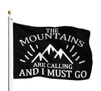 Bandiera Esterna The Mountains Are Calling And I Must Go Bandiere Da Cortile Decorative Con Occhielli Bandiere Da Giardino Per Patio Il Portico Interni 90X150Cm
