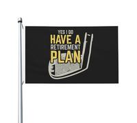 Bandiera Esterna Yes I Do Have A Retirement Plan Banner Moda Decorative Bandiere Da Giardino Per Camera Da Letto Casa Celebrazione 90X150Cm