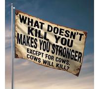 Bandiera For The Boys What Doesn'T Kill You Makes You Makes You Stronger, Except For Cows. Bandiere da uomo per dormitorio universitario (30 x 45 cm)