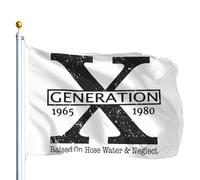 Bandiera Generation X Gen X 1965 1980 Raised On Hose Water And Neglect