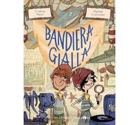 Bandiera gialla. Ediz. a colori