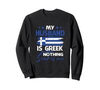 Bandiera Greca con Scritta in Lingua Inglese My Husband Is Greek Nothing Scares Me Felpa