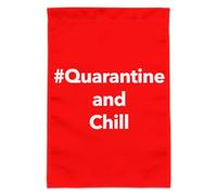Bandiera Hashtag Quarantine and Chill Garden Yard