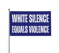 Bandiera "Il silenzio bianco equivale alla violenza", 90x150 cm, ideale per decorare casa, giardino e cortile.