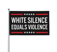 Bandiera "Il silenzio bianco equivale alla violenza", 90x150 cm, ideale per decorare casa, giardino e cortile.