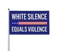 Bandiera "Il silenzio bianco equivale alla violenza", 90x150 cm, ideale per decorare casa, giardino e cortile.