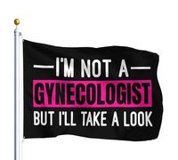 Bandiera I'm Not A Gynecologist But I'll Take A Look 90x150cm