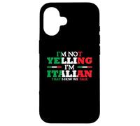 Bandiera inglese "I'm Not Yelling I'm Italian Funny Strong Custodia per iPhone 16