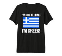 Bandiera Internazionale Greca con Scritta I'm Not Yelling Maglietta Premium