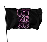 Bandiera Let Me Go 3x5 Ft Outdoor Indoor Decor Bandiera in poliestere
