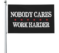 Bandiera luminosa "Nessuno si preoccupa di lavorare di più" 3x5 piedi