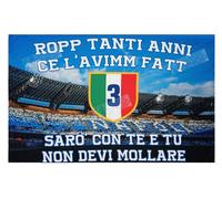 BANDIERA NAPOLI 3 METRI SARO' CON TE E TU NON DEVI MOLLARE SCUDETTO CM 300x150