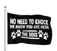 Bandiera No Need To Knock We Know You Are Here The Dogs 90x150cm
