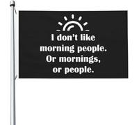 Bandiera "Non mi piacciono le persone del mattino" 3x5 piedi, bandiere luminose