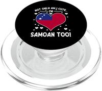 Bandiera Not Only Am I Cute Im Samoan Too Samoa PopSockets PopGrip per MagSafe
