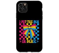 Bandiera pansessuale con scritta "I Put The Pan In Panic Panic" LGBTQ Custodia per iPhone 11 Pro Max