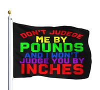 Bandiera Per Barca Don't Judge Me By Pounds And I Won't Judge You By