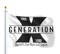 Bandiera Per Barca Generation X Gen X 1965 1980 Raised On Hose Water And