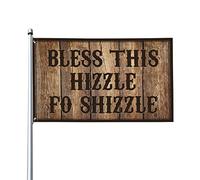 Bandiera per camera Guys Bless This Hizzle Fo Shizzle Flag Fall Yard Decor Back Yard Decor Back Yard Decoration (120 x 180 cm)