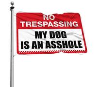 Bandiera per dormitorio divertente No Trespassing My Dog Is an ass-le Flag Man Cabe Decor for Man Cave (30 x 45 cm)
