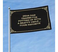Bandiera per dormitorio universitario Dear Dad: Thanks For Putting Up With A Bratty Child... Love-Your Favorite Flag Man Cave Rules Happy Camper Regali (colore: colore, dimensioni: 152 x 244 cm)