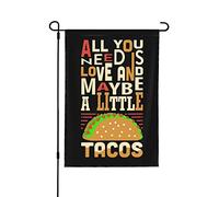 Bandiera per gli amanti dei taco Tutto ciò di cui hai bisogno è amore e forse un po 'di tacos Bandiera Tutto ciò di cui hai bisogno è amore e forse un po' di tacos Bandiere da giardino Divertente band