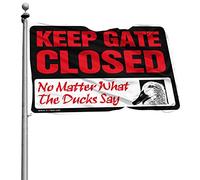 Bandiera per ragazzi, con scritta in lingua inglese "Keep Gate Closed No Matter What The Duck Say bandiera", decorazione retrò per bar (152 x 244 cm)