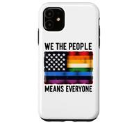 Bandiera per uguaglianza We The People Means Everyone Pride Custodia per iPhone 11