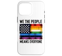Bandiera per uguaglianza We The People Means Everyone Pride Custodia per iPhone 16 Pro Max