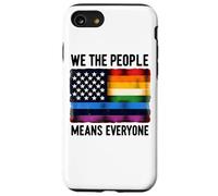 Bandiera per uguaglianza We The People Means Everyone Pride Custodia per iPhone SE (2020) / 7 / 8
