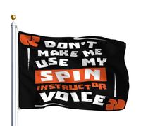 Bandiera Personalizzata Funny Class Quote Don'T Make Me Use My Spin Instructor Voice 2 Occhielli In Metallo Gran Bandiere Lavabile Flag Personalizzate Per Indoor Cultural Display Room 90X150Cm