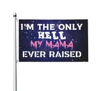 Bandiera Personalizzata I'M The Only Hell My Mama Ever Raised Bandiera Pirati Poliestere Bandiera Dell'Individualità Per Feste, Giardino, Camion, 90X150cm