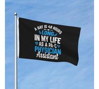 Bandiera Pirata Classica Bandiere Da Giardino A Day Is 48 Hours Long In My Life As A Pa C Physician Assistant Colori Vivaci Flag Per Balcone Interno Bar 90X150Cm