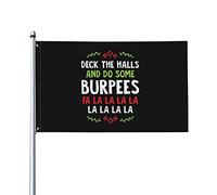 Bandiera Pirata Con Occhielli, Deck The And Do Some Burpees Fa La La La Slogan Poliestere Bandiere Da Giardino Per Parata All'Aperto Flag 90X150Cm