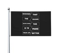 Bandiera Pirata Resistente Alle Intemperie, Remember That The Reason You'Re Doing This Is To Make Your Life Better Decorative Bandiere Per Conferenza Striscioni Di Bunting 90X150Cm