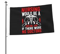 Bandiera Pirata Rinforzo Bandiere Da Balcone Nurse Nursing Would Be A Dream Job If There Were No Doctors Durevole Bandierine Della Decorazione Per Decorazione Bar Ristoranti 90X150Cm