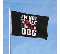 Bandiera Pirati Doppia Cucitura, I M Not Single I Have A Dog Poliestere Bandiere Da Giardino Per Celebrazione Balcone Striscioni Di Bunting 90X150Cm