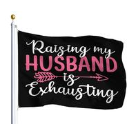 Bandiera Raising My Husband Is Exhausting 90x150cm