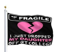 Bandiera Rinforzo Bandiere Fragile I Just Dropped My Dau-Ghter Off At Doppia Cucitura Flag Per Balcone Decorazione Parata 90X150Cm