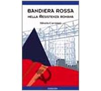 Bandiera rossa nella resistenza romana