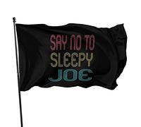 Bandiera Say No to Sleepy Joe 3x5 piedi Bandiere da muro dai colori vivaci e resistenti allo sbiadimento UV per esterni ed interni