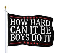 Bandiera Vacanza Charmzestpal How Hard Can It Be Boys Do It Banner Stagionale Appendere Bandiere Da Giardino Per Interni Feste Prato 90X150Cm