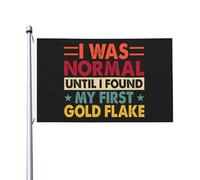 Bandiera Vacanza I Was Normal Until I Found My First Gold Flake Bandiere Da Giardino Decorative Stagionale Bandiere Per Prato Spiaggia Estiva 90X150Cm