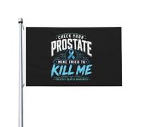 Bandiera Verticale Check Your Prostate Mine Tried To Kill per Balcone 3x5 | FT Robuste Striscione con 2 Occhielli Segnali da Giardino per Domestiche Interni