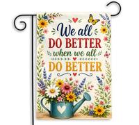Bandiera We All Do Better When We All Do Better Striscione Interni 30x45cm | Bandiera da Giardino Decorazione,personalizzato,Personalizzata,Durevole,Multicolore,Deluxe,Colori Vivaci,Resistente