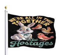 Bandiera We're All In This Together Like Hostages Meme 90x150cm