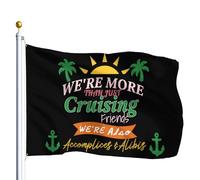Bandiera We're More Than Just Cruising Friends We're Bandiere 90X150cm