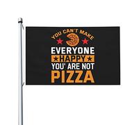 Bandieradacortile You Can T Make Everyone Happy You Re Not Pizza Robuste Outdoorbandiera Appendere Segnali Da Giardino Per Interni Patio Festa 3X5 Ft
